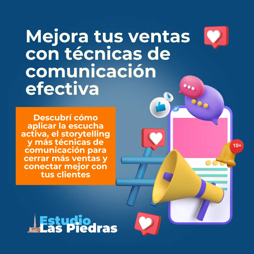 Estudio Las Piedras Mejora tus ventas con técnicas de comunicación efectiva